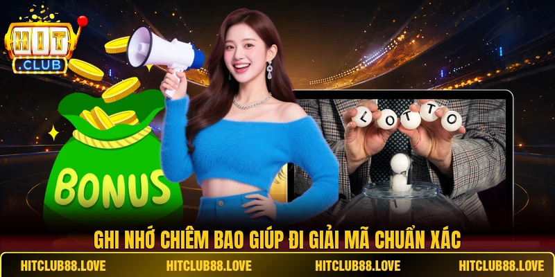 Ghi nhớ chiêm bao giúp đi giải mã chuẩn xác